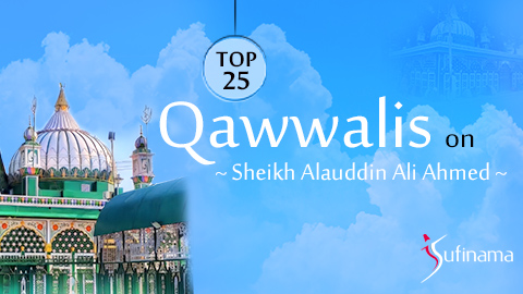 Top 25 Qawwalis on Sheikh Alauddin Ali Ahmad